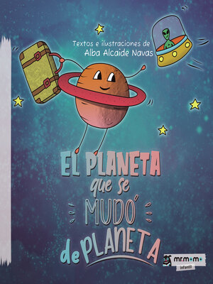 cover image of El planeta que se mudó de planeta